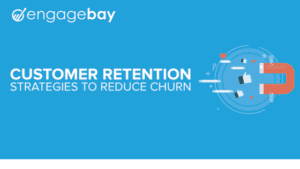 customer-retention-engagebay