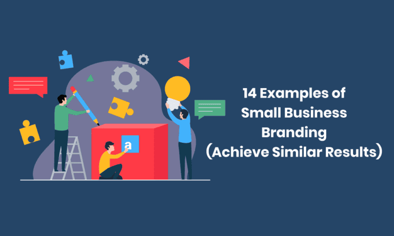 Small Brand Examples Small Business Branding: 14 Examples of Branding And How to Achieve