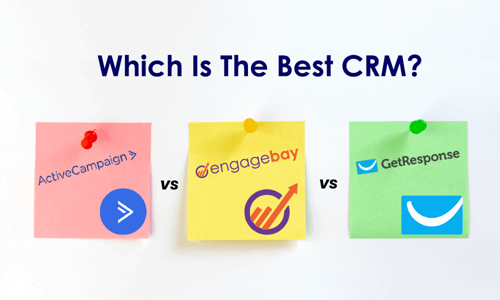 ActiveCampaign vs GetResponse vs EngageBay