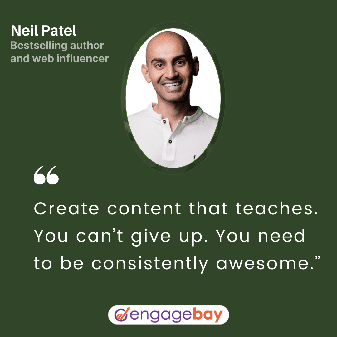 content marketing quotes by Neil Patel