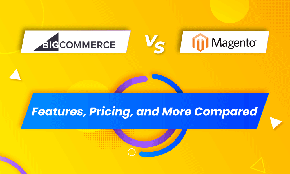 BigCommerce vs Magento