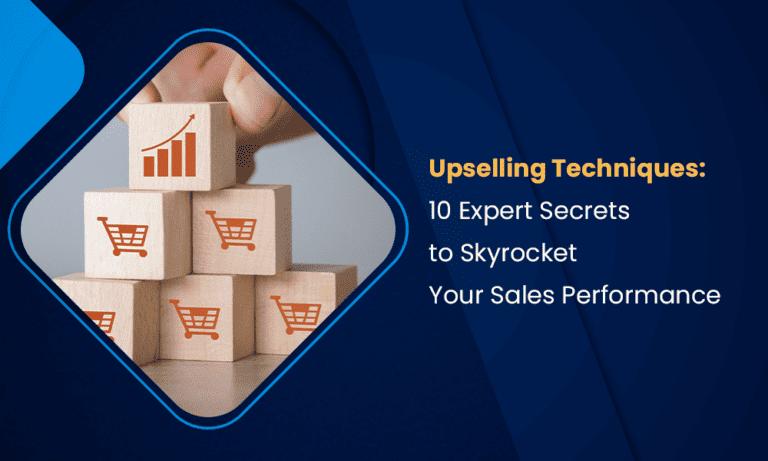 Upselling Techniques: 10 Secrets to Skyrocket Your Sales