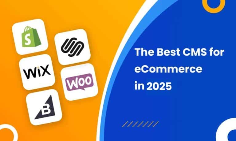 The Best CMS for eCommerce in 2025 [Pros, Cons, Pricing]