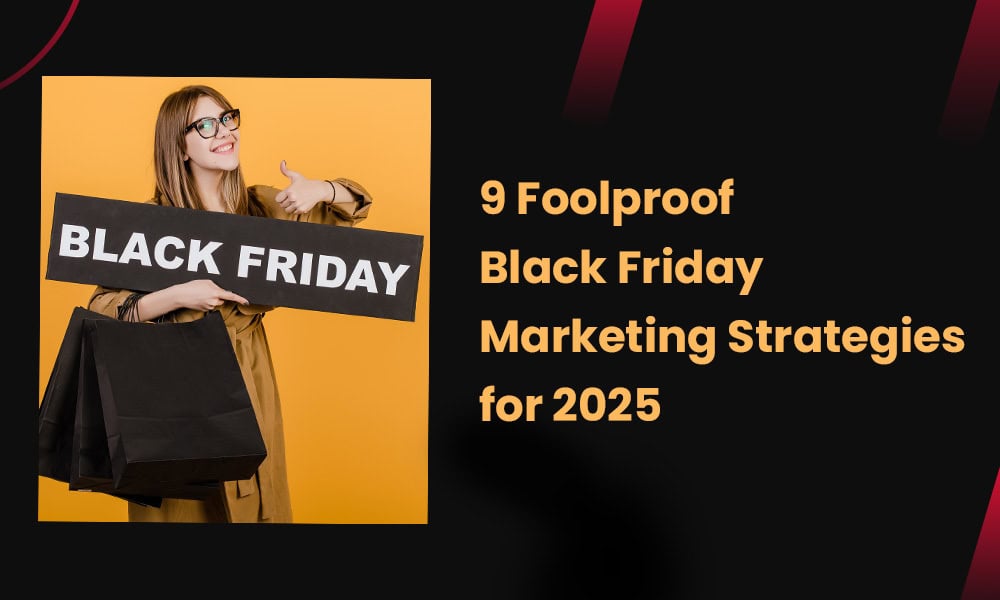 black-friday-marketing-strategies-blog-hero-image-2025