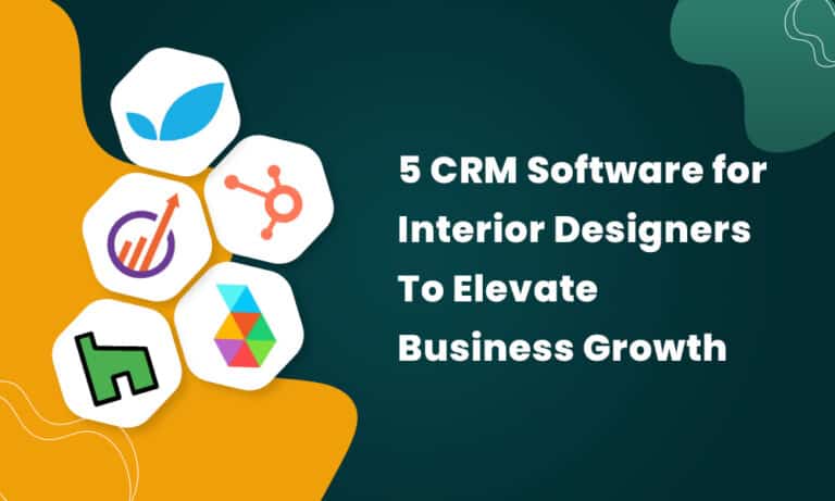 Best CRM for Interior Designers