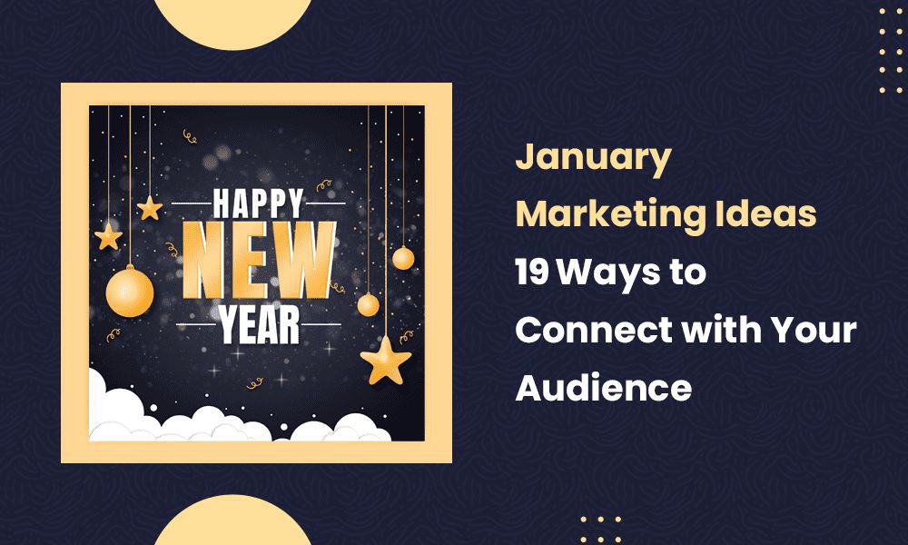 january-marketing-ideas