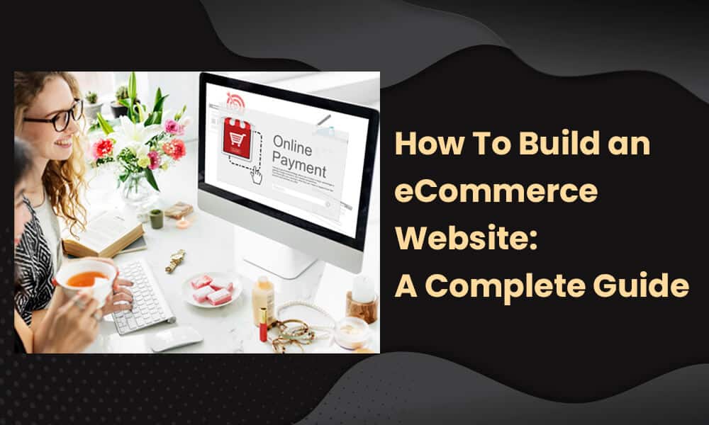 how-to-build-an-ecommerce-website