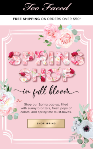 Too Faced Spring Email Marketing