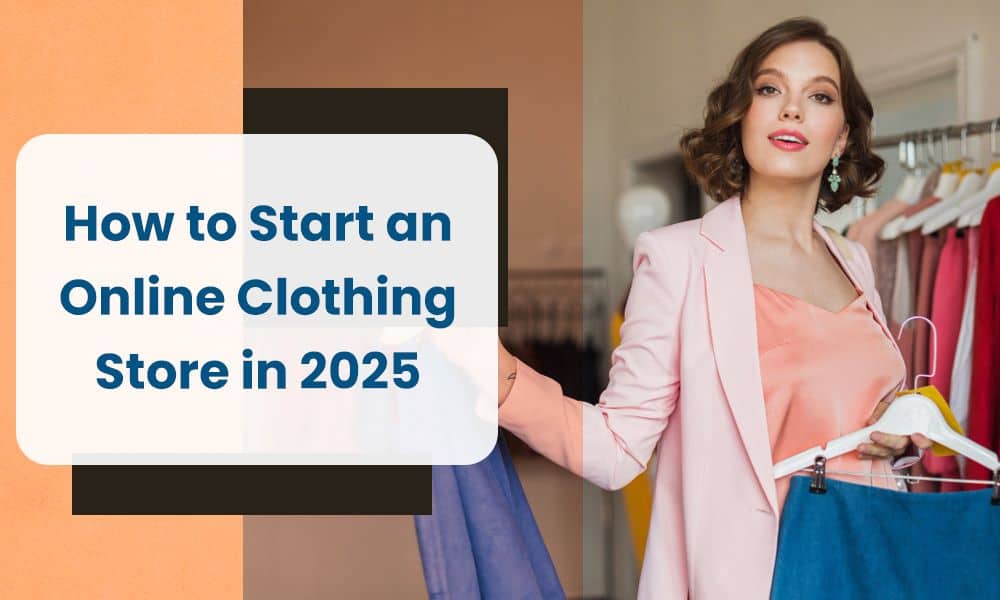 how-to-start-an-online-clothing-store