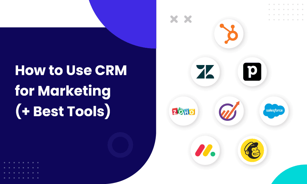 how to use crm for marketing